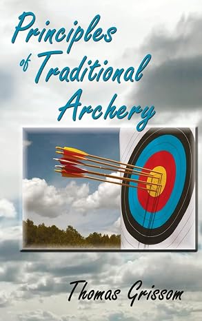 PRINC OF TRAD ARCHERY PAPERBACK BOOK THOMAS GRISSOM